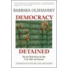 Democracy Detained door Barbara Olshansky