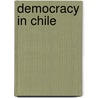 Democracy In Chile door Onbekend