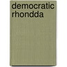 Democratic Rhondda by Chris Williams