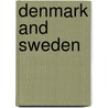Denmark and Sweden by JóN. Stef nsson