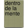Dentro de La Mente by Jidda Krishnamurti
