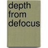 Depth From Defocus by Subhasis Chaudhuri
