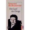 Der Lauf der Dinge by Simone de Beauvoir