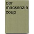 Der Mackenzie Coup