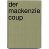Der Mackenzie Coup door Ian Rankin