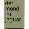 Der Mond im Jaguar door Norbert Muigg