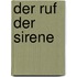 Der Ruf der Sirene