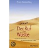 Der Ruf der Wüste by Peter Zimmerling
