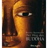 Der Weg des Buddha by Bruno Baumann