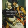 Nederlandse kunst in het Rijksmuseum 1400-1600 door Onbekend