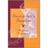 Descarte's Dualism by Marleen Rozemond