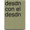 Desdn Con El Desdn door Agust N. Moreto