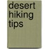 Desert Hiking Tips