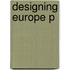 Designing Europe P