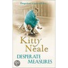 Desperate Measures door Kitty Neale