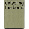 Detecting The Bomb door Carl Romney