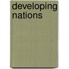 Developing Nations door Debra Miller
