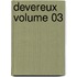 Devereux Volume 03
