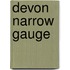 Devon Narrow Gauge