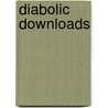 Diabolic Downloads door Jim Halligan