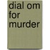 Dial Om for Murder