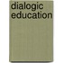 Dialogic Education