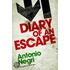 Diary Of An Escape