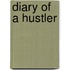 Diary of a Hustler