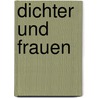 Dichter Und Frauen by Ludwig Geiger