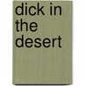 Dick In The Desert door James Otis