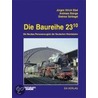 Die Baureihe 23.10 by Jürgen-Ulrich Ebel