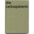 Die Cellospielerin