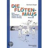 Die Flötenmaus. 2 by Gerhard Engel