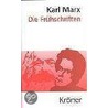 Die Frühschriften door Karl Marx