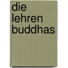 Die Lehren Buddhas door Jack Kornfield