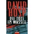 Die Tote im Wasser