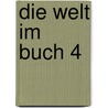 Die Welt im Buch 4 by Herrmann Hesse