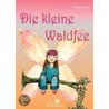 Die kleine Waldfee door Petra Grünig