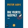 Die vierte Gestalt by Pieter Aspe