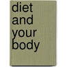 Diet And Your Body door Alison Cooper