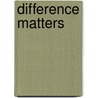 Difference Matters by Brenda J. Allen
