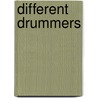 Different Drummers door Martin Munro
