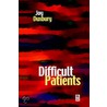 Difficult Patients door Joy Duxbury