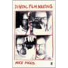 Digital Filmmaking door Mike Figgis