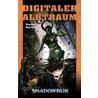 Digitaler Albtraum door Thorsten Hunsicker