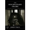 Disciplinary Frame door John Tagg