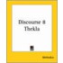 Discourse 8 Thekla