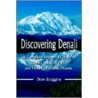 Discovering Denali door Dow Scoggins