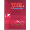 Teamwork in organisaties by K. Neefjes