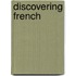 Discovering French